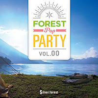 Forest POP Party vol.00